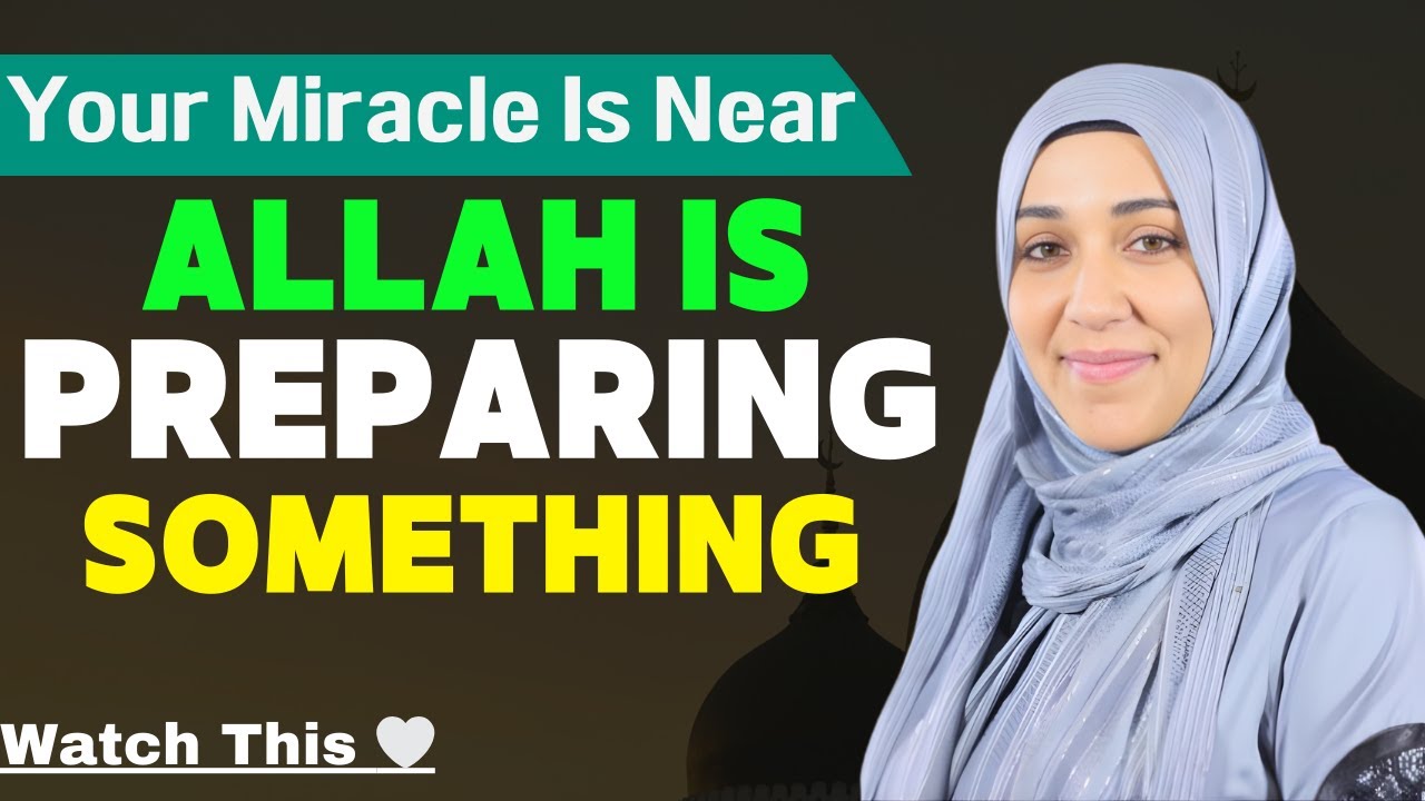 A Miracle Is Coming to Your Difficult Situation | Divine Help & Islamic Motivation
