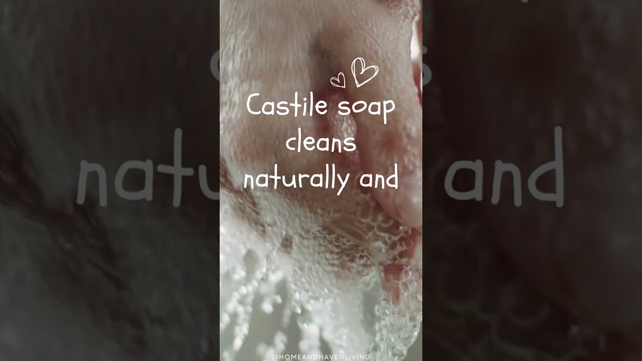 Unbelievable Ways to Use Castile Soap