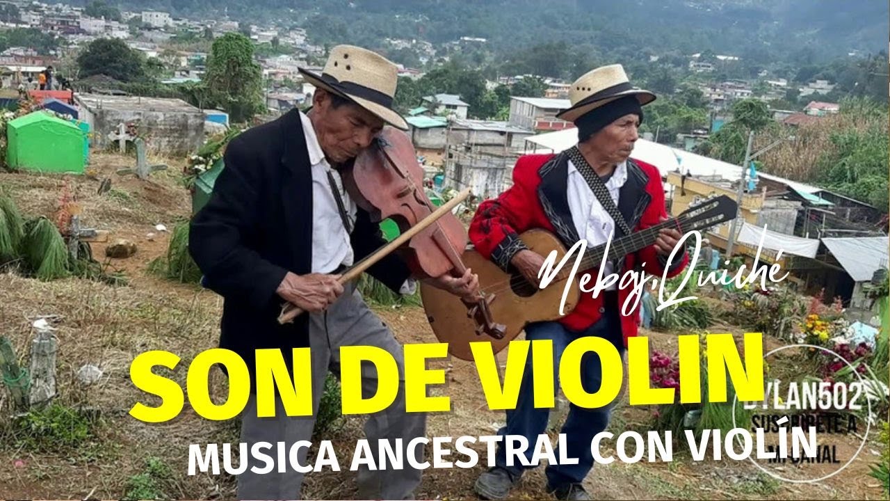 NEW Música de Violín Ancestrales - Nebaj Mix