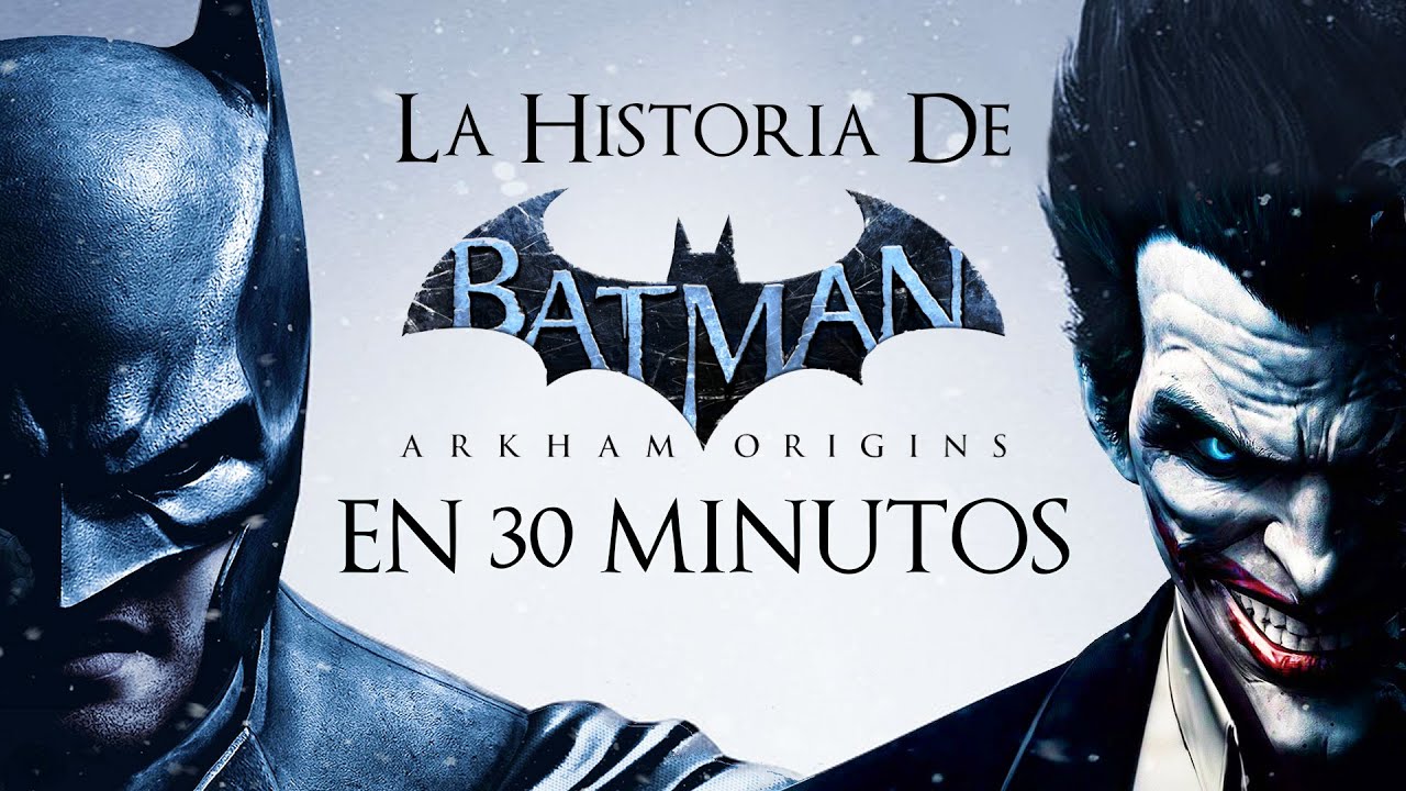 La Historia Completa de BATMAN ARKHAM ORIGINS | RESUMEN en 30 MINUTOS