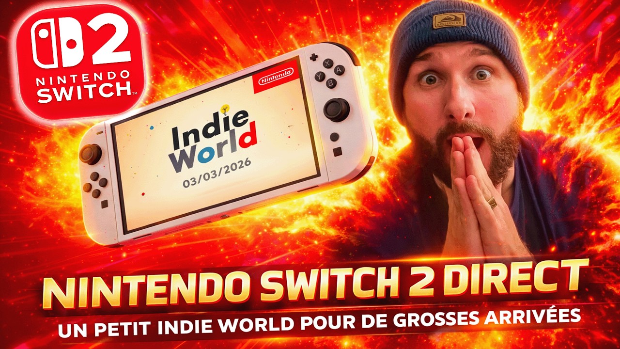 Nintendo Switch 2 Direct Indie World 🔥 TOUTES LES ANNONCES !!