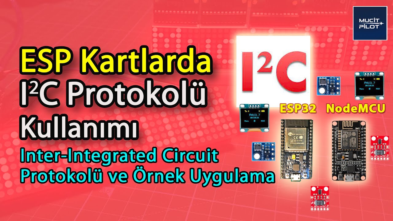 ESP Kartlarda I2C Protokolü Kullanımı