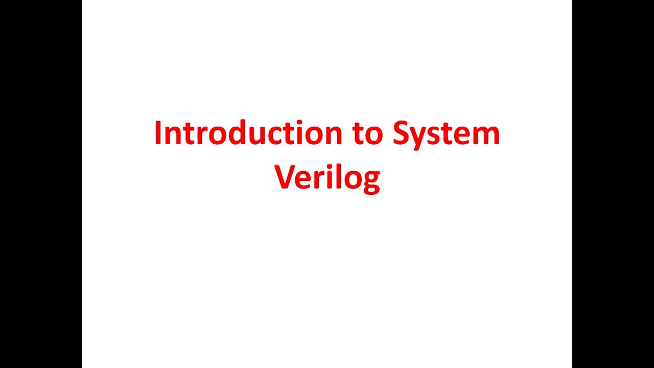 Introduction to System Verilog|System Verilog Lecture 1#yt #vlsi #sv #verification #design