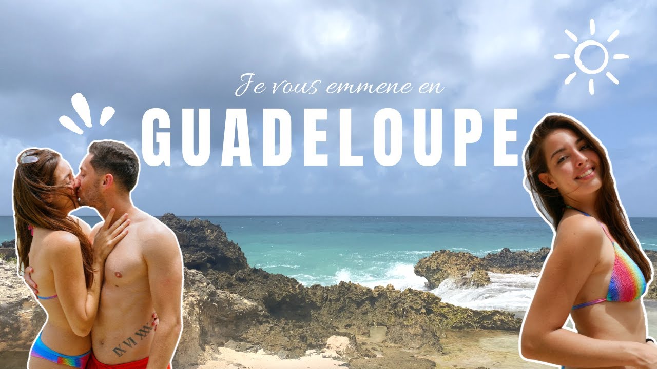 VLOG - GUADELOUPE