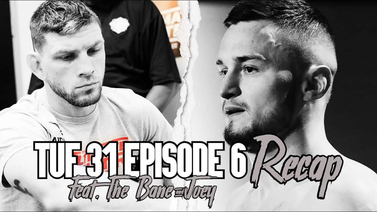 #TheUltimateFighter 31—Ep. 6: Thoughts & Takeaways