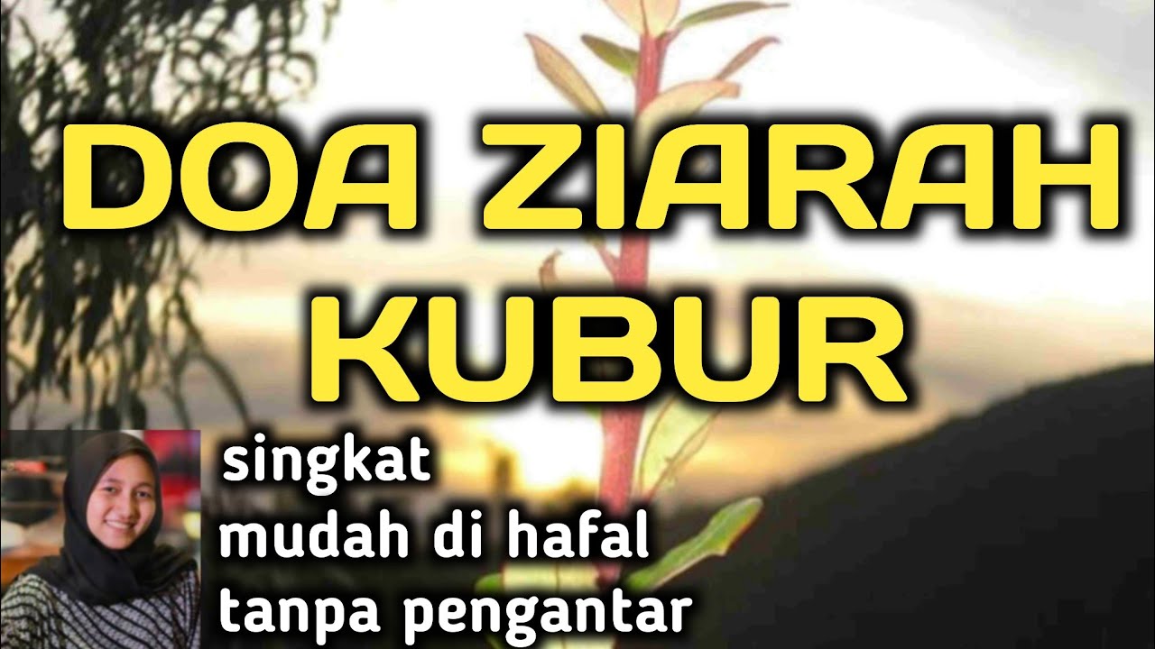 Doa ziarah kubur, bacaan ziarah kubur