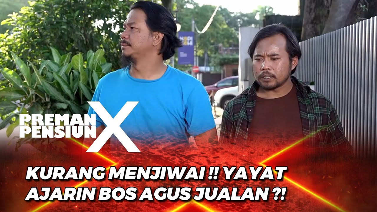 YAYAT AJARIN AGUS CARA JUALAN KOPI ‼️ | PREMAN PENSIUN 10 EPS 10