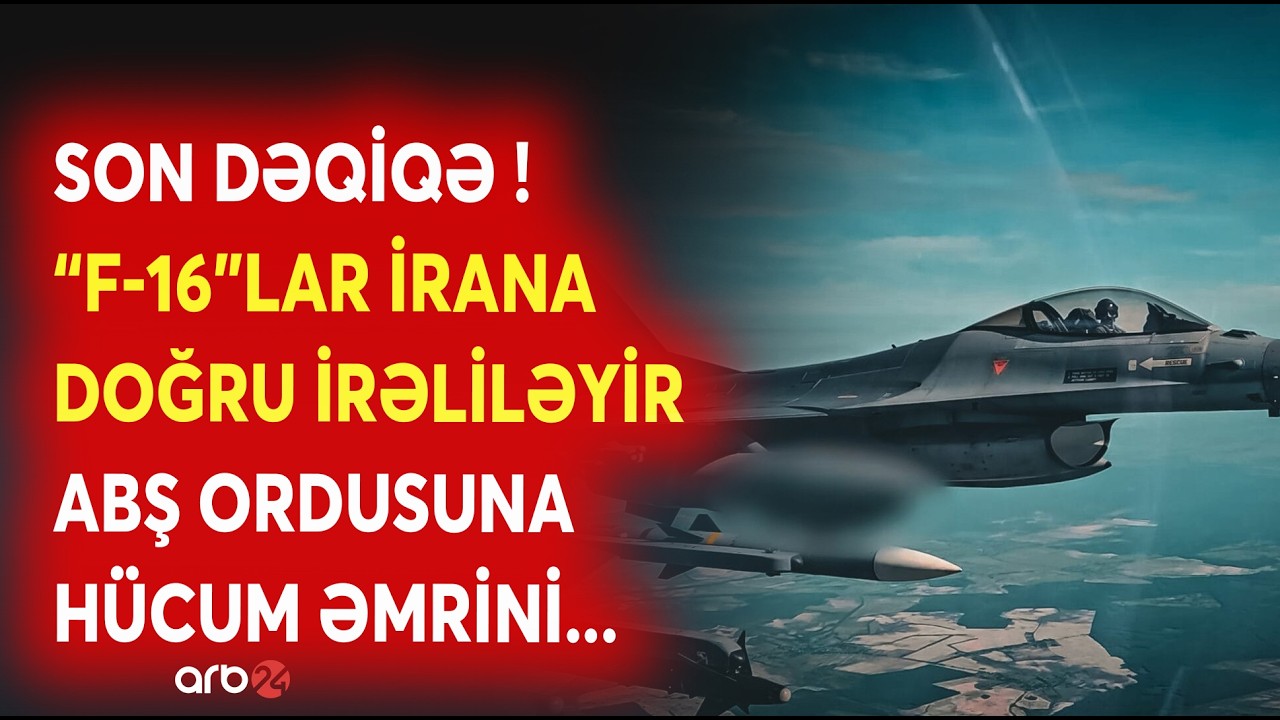 SON DƏQİQƏ! ABŞ İrana HÜCUM BAŞLATDI? -36 ədəd 