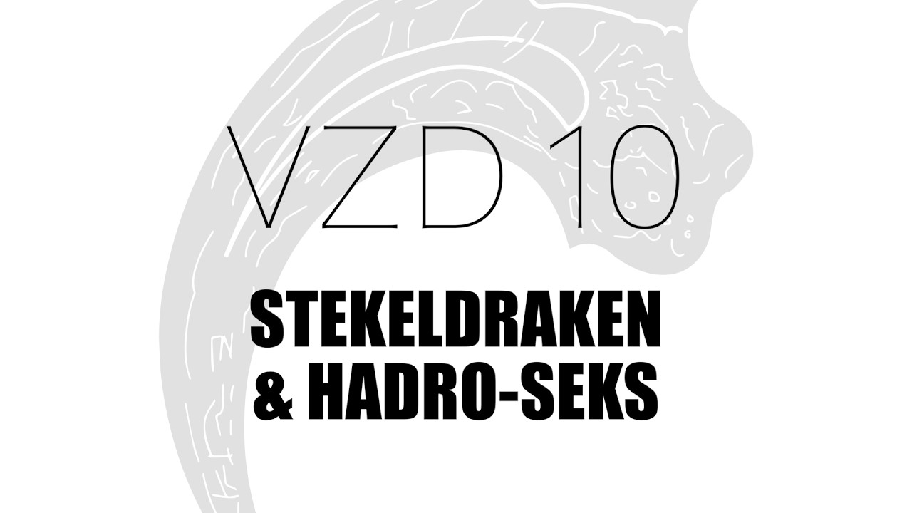 VZD 10: Stekeldraken en hadro-seks (26 februari 2026)