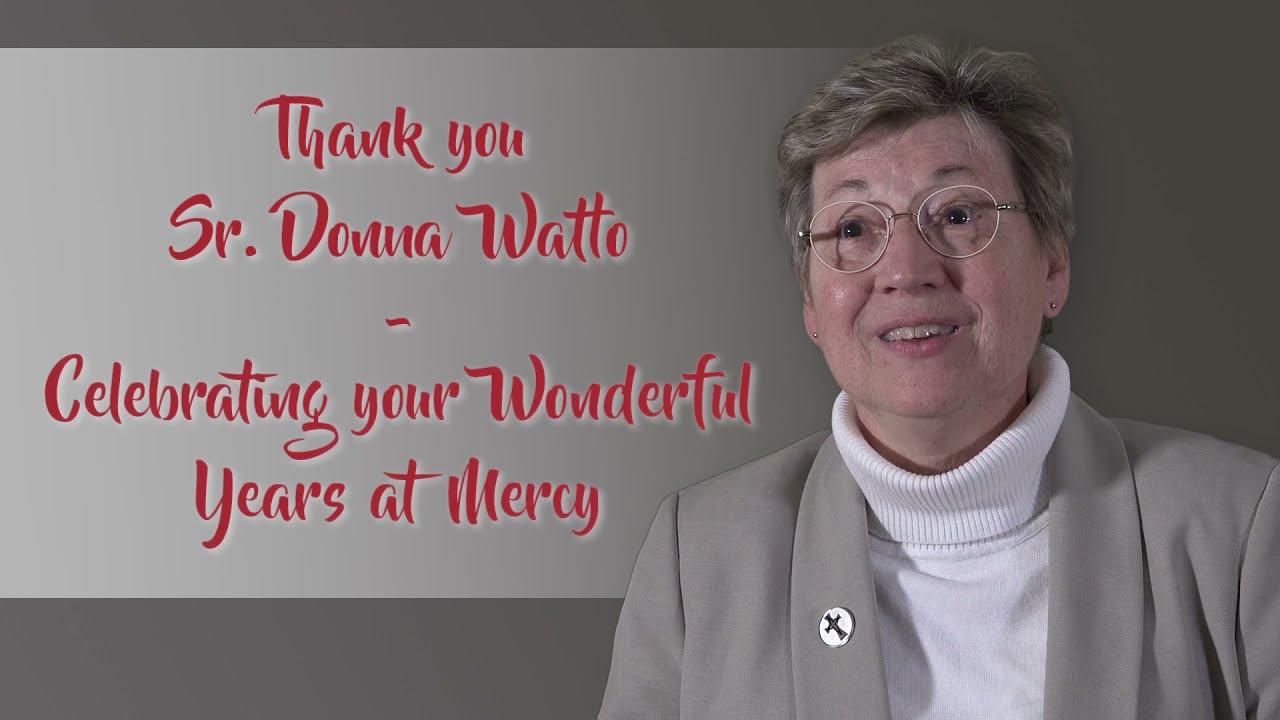 A Tribute to Sister Donna Watto, RSM