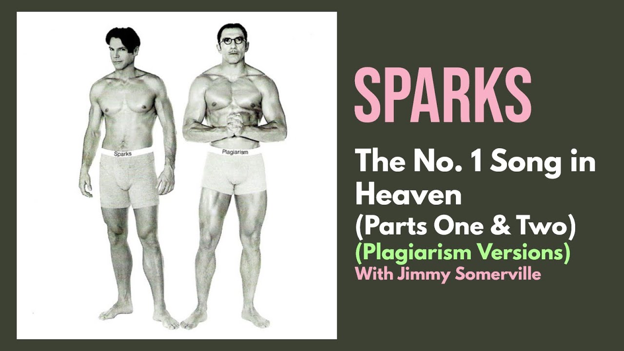 Sparks - The No. 1 Song in Heaven (Parts One and Two) (Plagiarism Versions)
