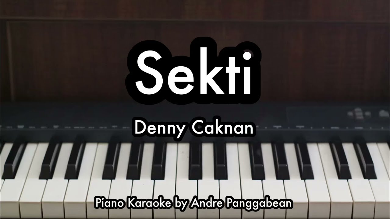 Sekti - Denny Caknan | Piano Karaoke by Andre Panggabean