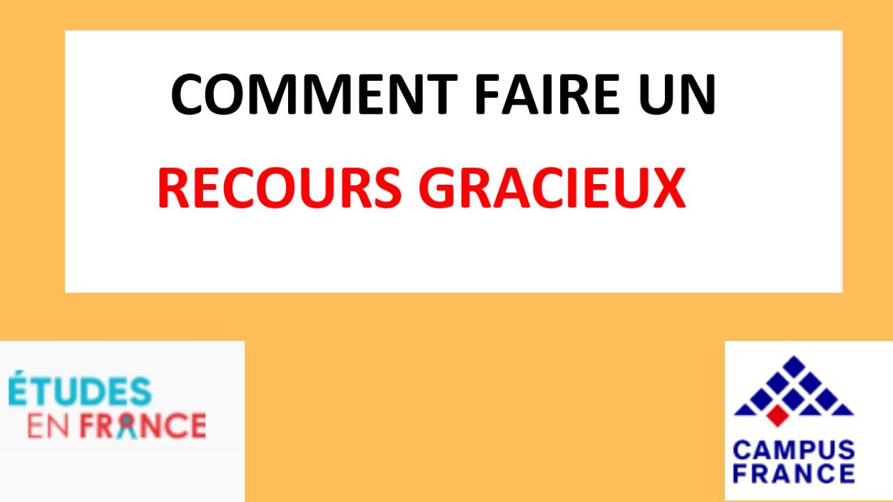 campus France :comment faire un recours gracieux ??