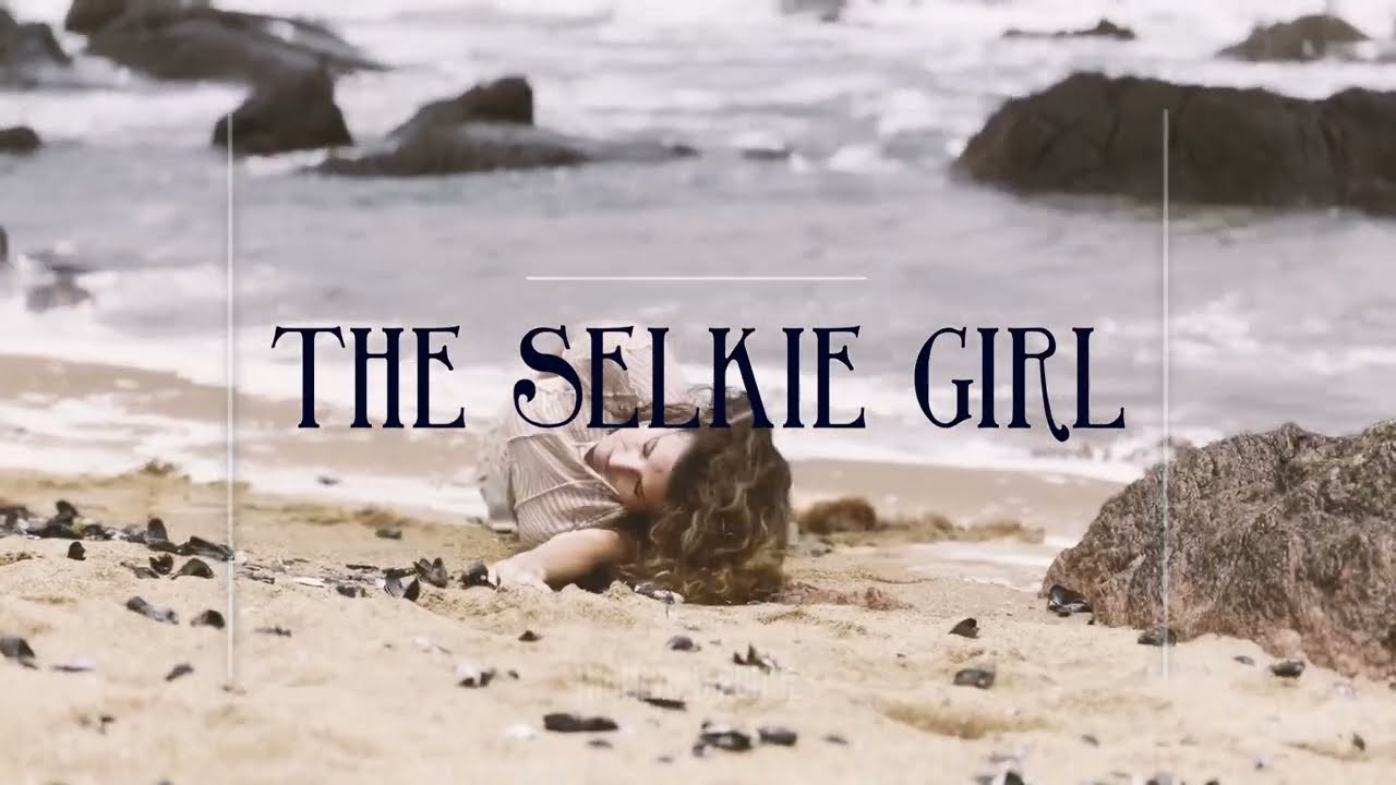 The Selkie Girl