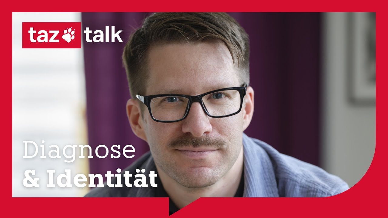Diagnosen & Identit&auml;tssuche - taz Talk