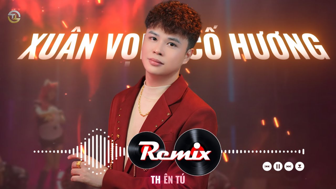 THIÊN TÚ REMIX | NHẠC NGHE TRÊN XE VOL 2 | TRACK LIST XUÂN VỌNG CỐ HƯƠNG|  NHẠC TẾT HOT TIKTOK  2026