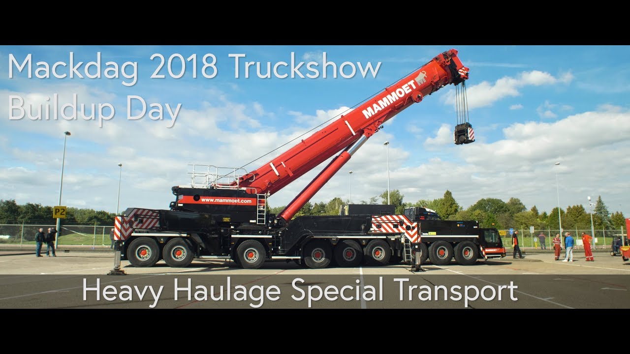 Mackdag 2018 Truckshow, Buildup Day, Heavy Haulage Special Transport