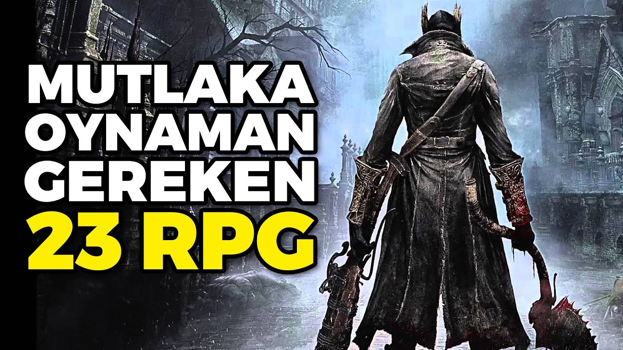BU NESİL BİTMEDEN OYNAMAN GEREKEN 23 RPG