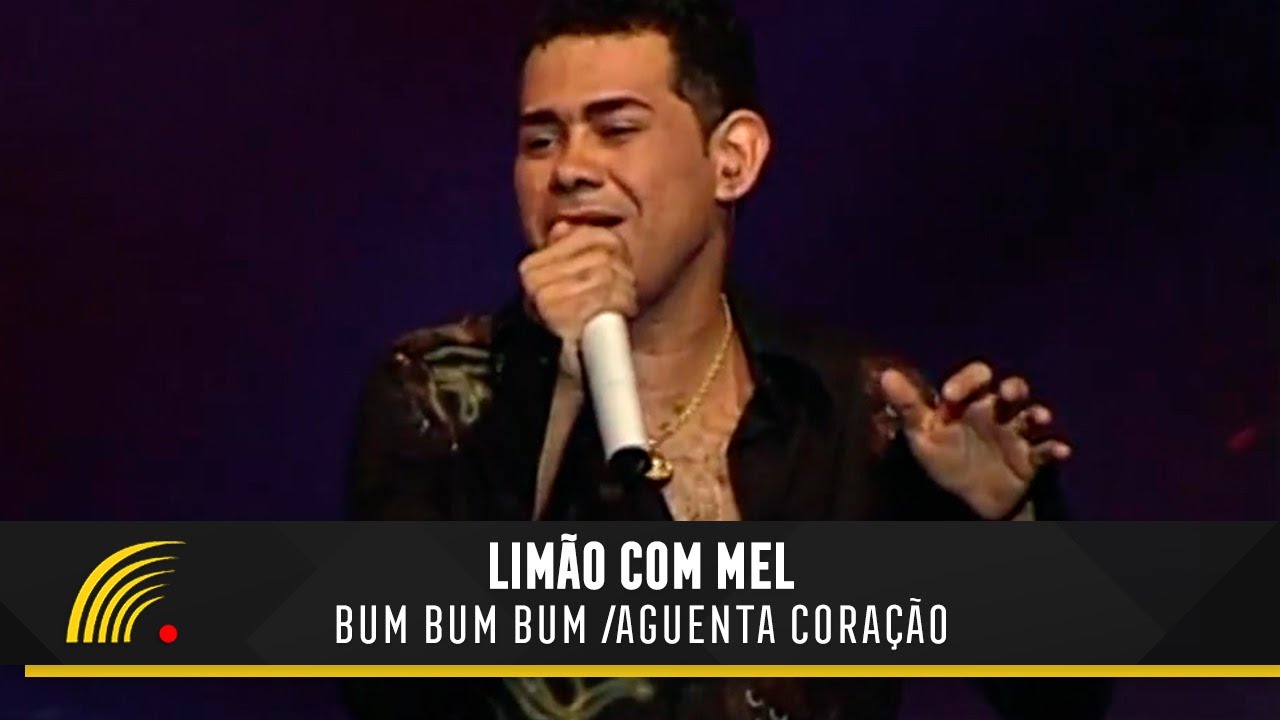 Limão com Mel - Bum Bum Bum /Aguenta Coração - Um Amor de Novela No Olympia