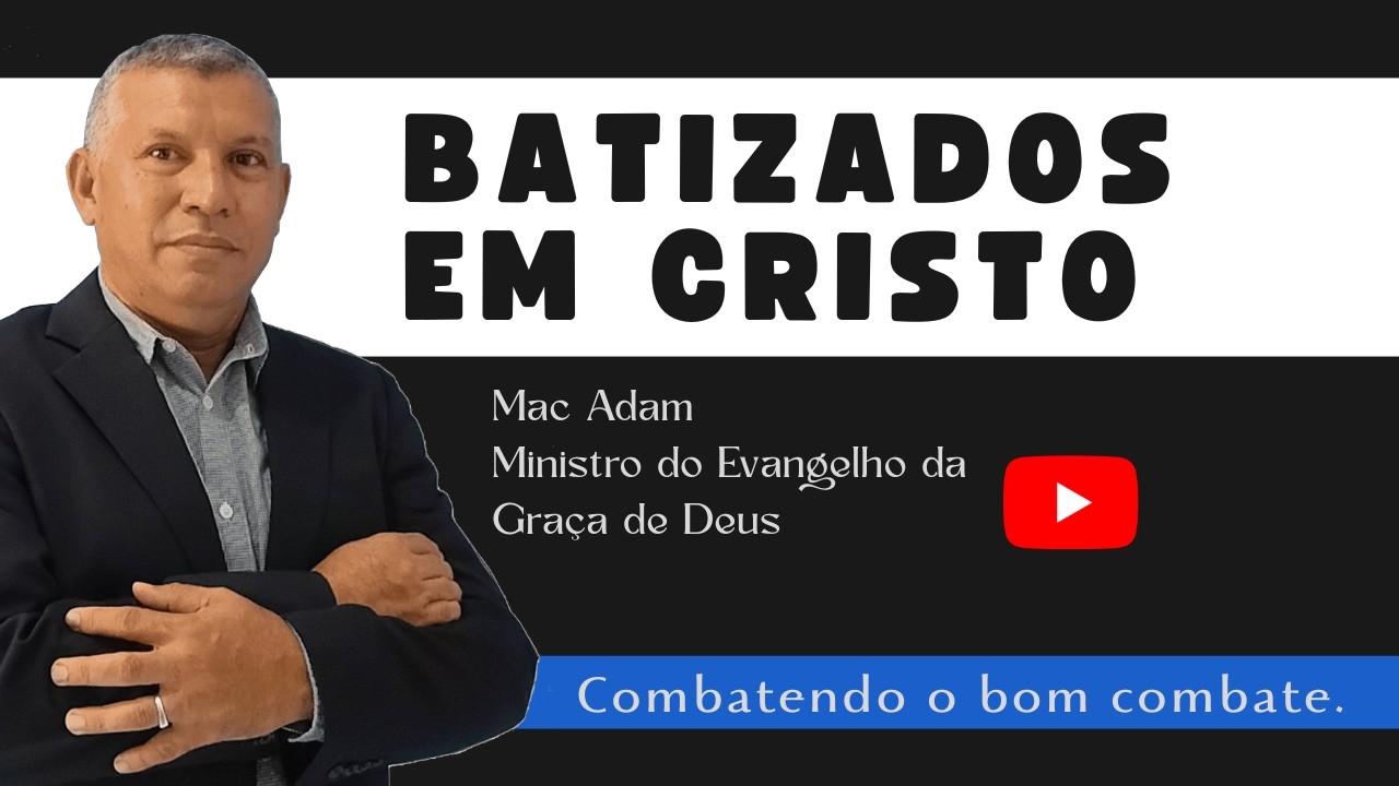 Batizados Em Cristo
