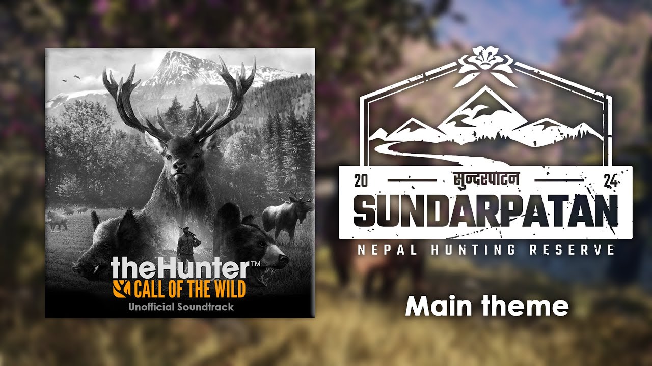 #38. Sundarpatan Main Theme Medley – theHunter: Call of the Wild Soundtrack