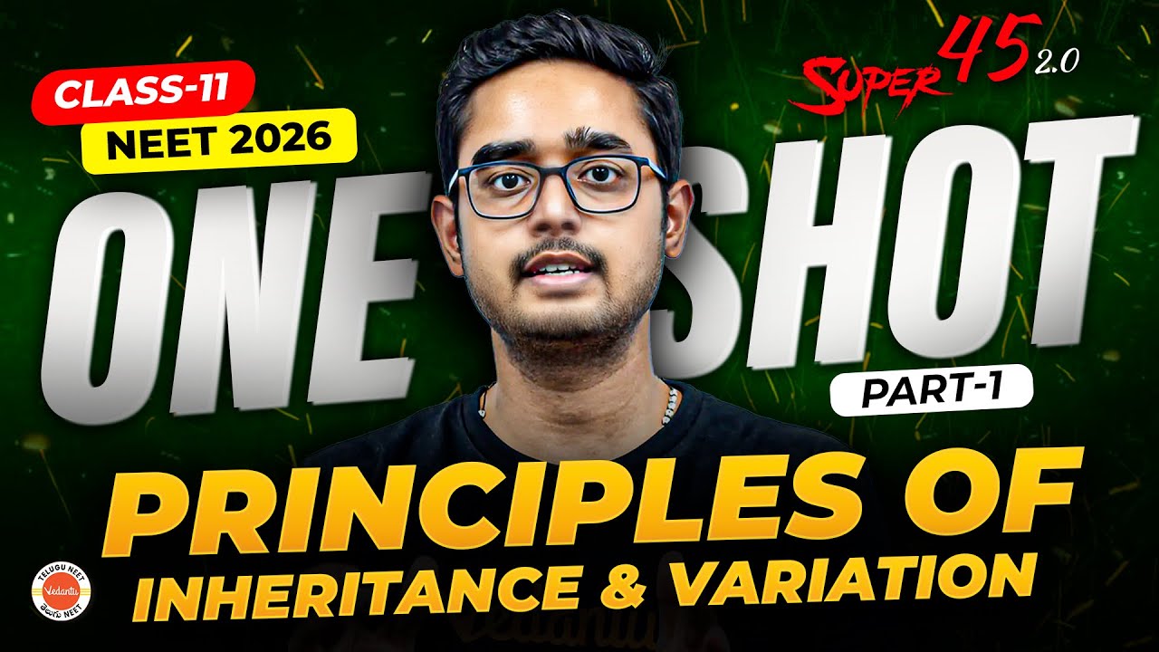 Principles of Inheritance & Variation | Class 12 Biology | NEET 2026 | SUPER 45 | Ajay Kumar Sir