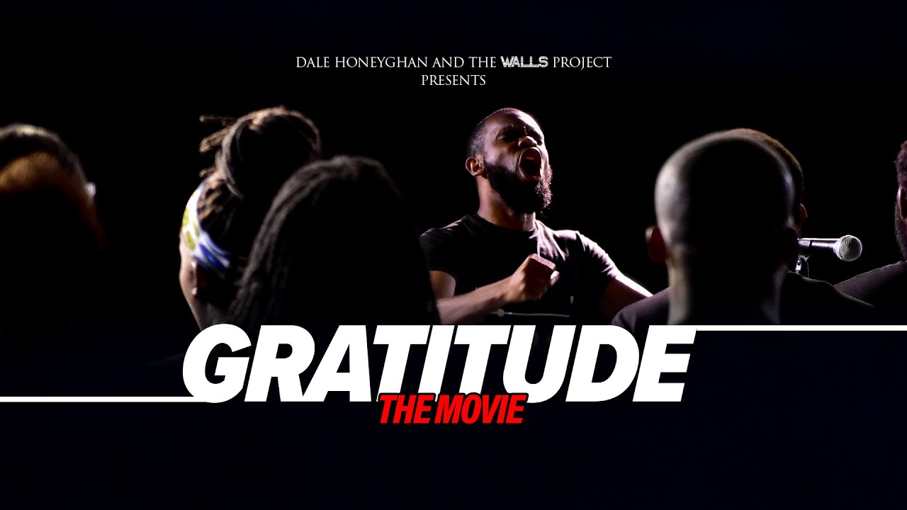 Dale Honeyghan and The Walls Project - Gratitude
