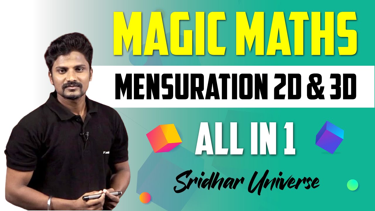 Mensuration 2D & 3D || Magic Maths || Sridhar TJ || Veranda Race