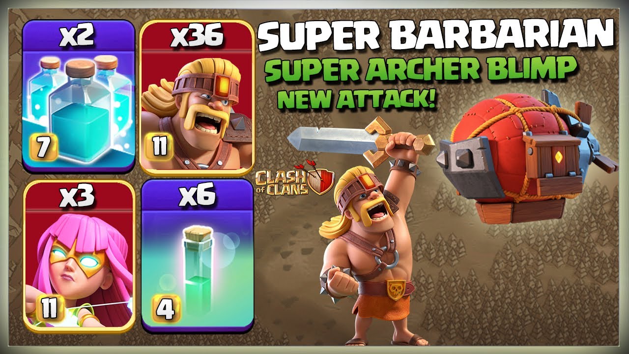 TH15 Super Archer Blimp Super Barbarian Strategy! New Th15 Attack 2023! Th15 Super Barbarian Attack