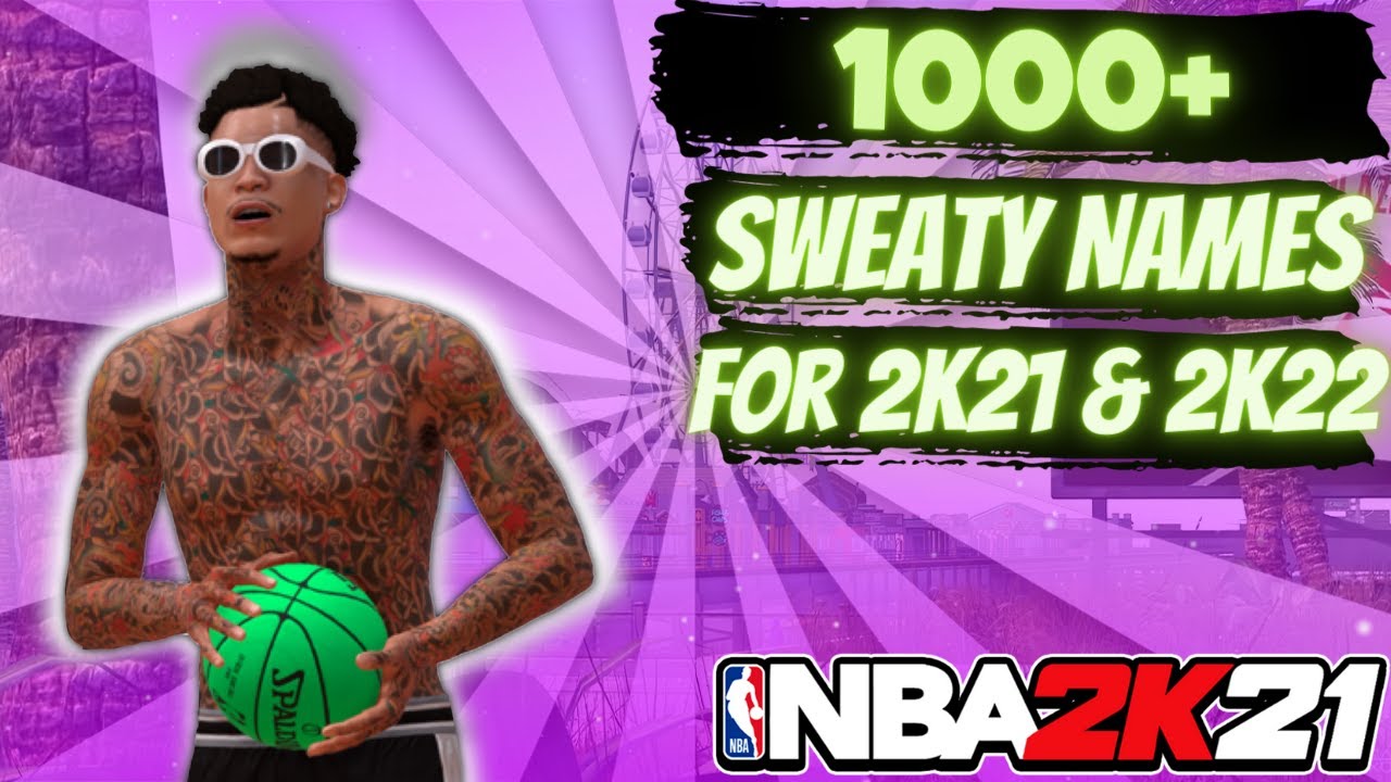 1000+ Sweaty 2K Names (Tryhard,Cheese)NBA 2K21 Mypark GamerTags + Youtube Channel Names! (Not Taken)