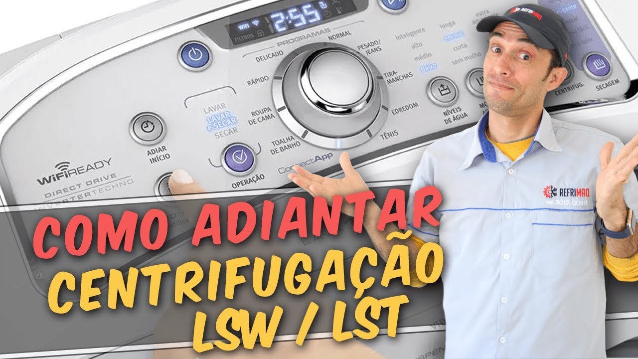Como adiantar a centrifugação lava e seca lst lsw electrolux