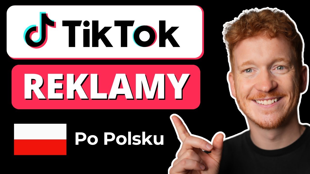TikTok Ads 2026 &ndash; Step by Step Guide (Polish)