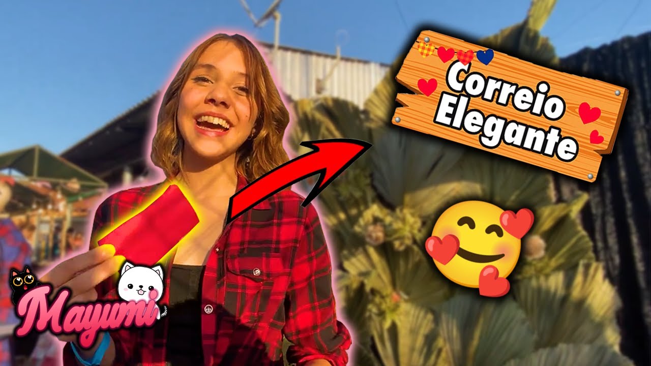 RECEBI CORREIO ELEGANTE NA FESTA JUNINA!!! 😱😱