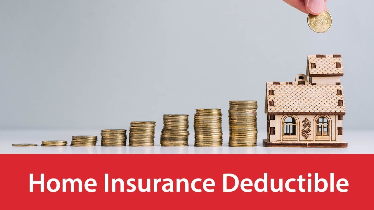 Home Insurance Deductible | Insurance in 60 seconds