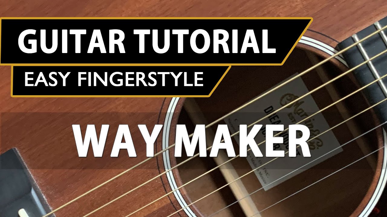 Way Maker | Easy FingerStyle Guitar Tutorial