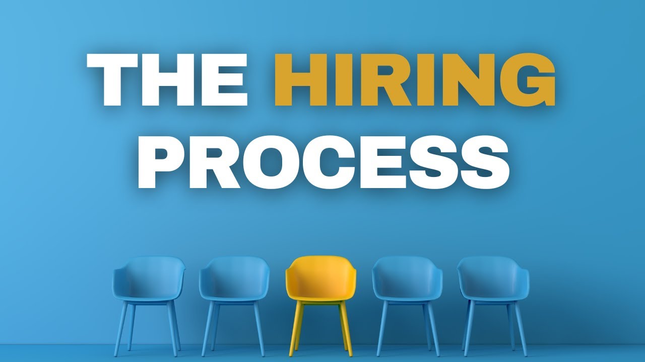 The Hiring Process