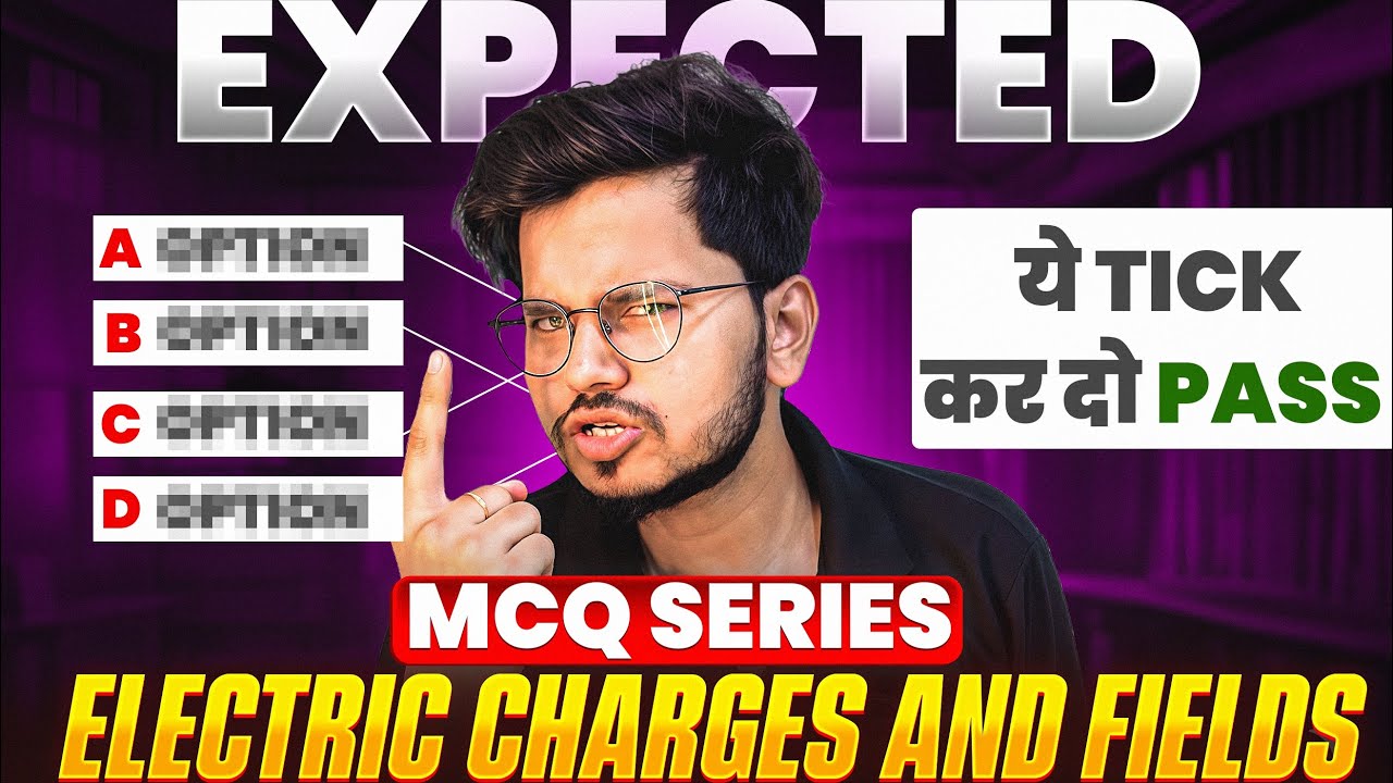 MCQs That Decide PASS/FAIL 🔥 | Electric Charges & Fields Most important Numericals for boards 2026