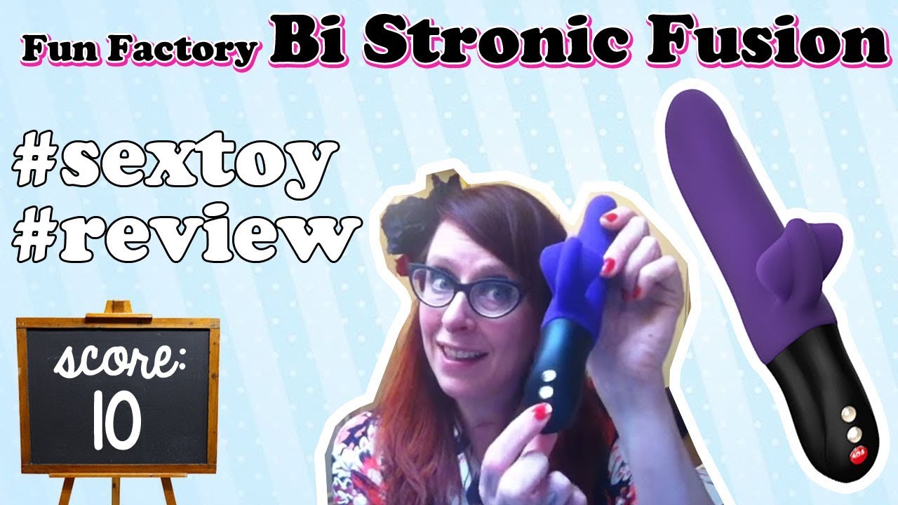 SEXTOY REVIEW: FUN FACTORY BI STRONIC FUSION