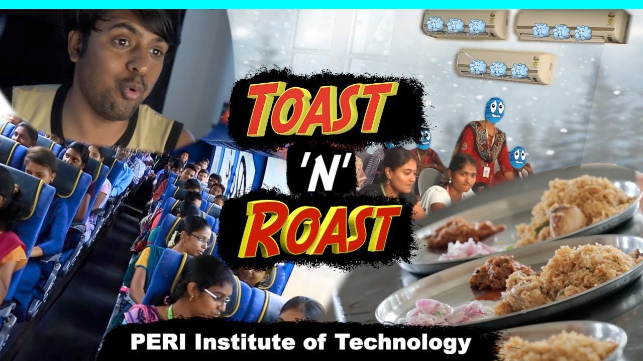 Toast 'N' Roast - Ep. 7 - PERI Institute of Technology, Chennai - All4Food