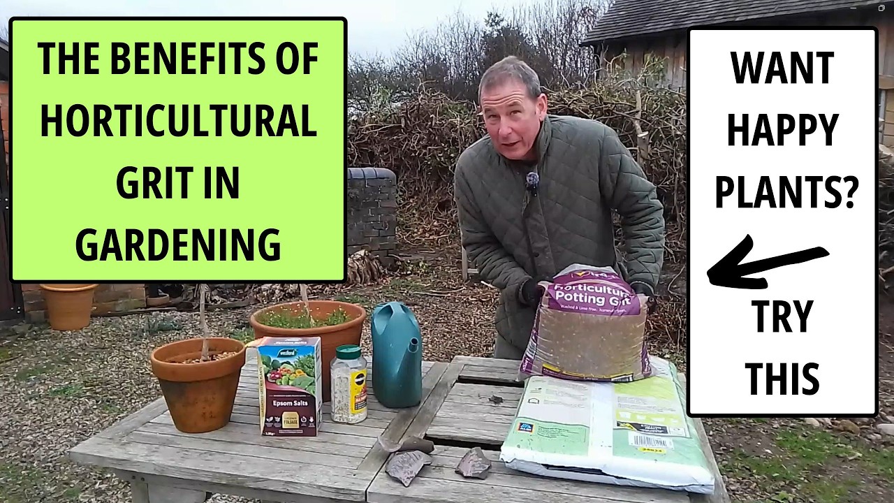 THE BENEFITS OF HORTICULTURAL GRIT