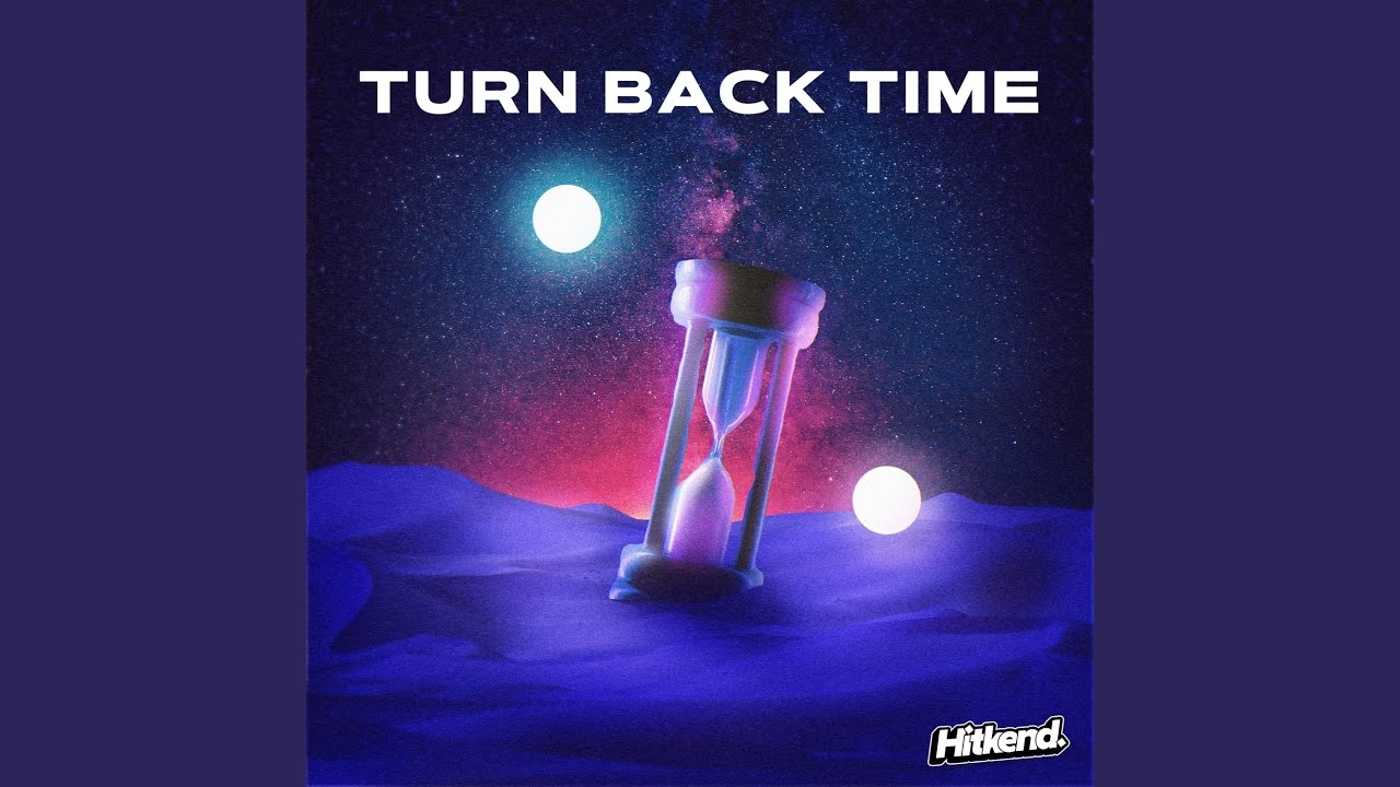 Turn Back Time
