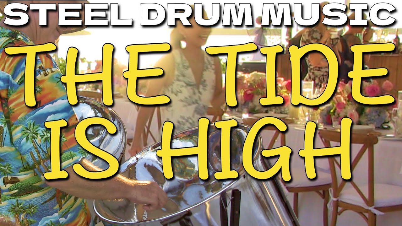 The Tide is High - steel drums reggae cover