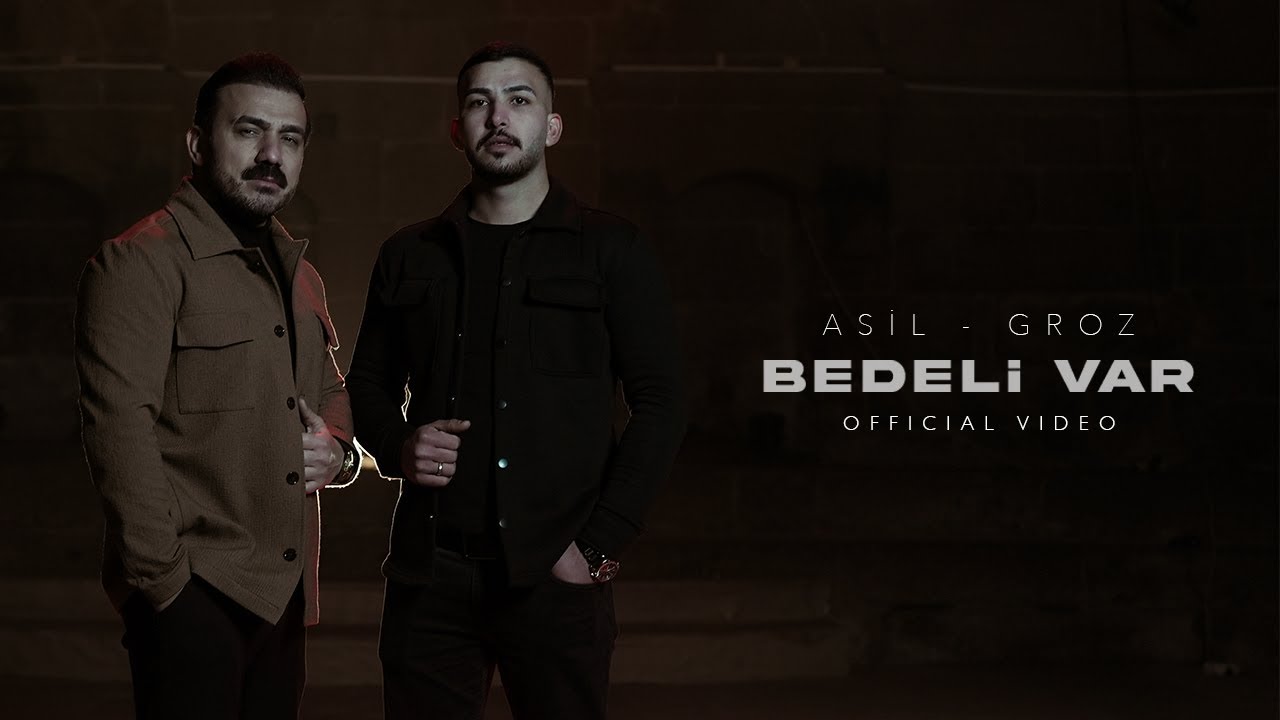 Groz & Asil Haskaya (Bedeli Var)
