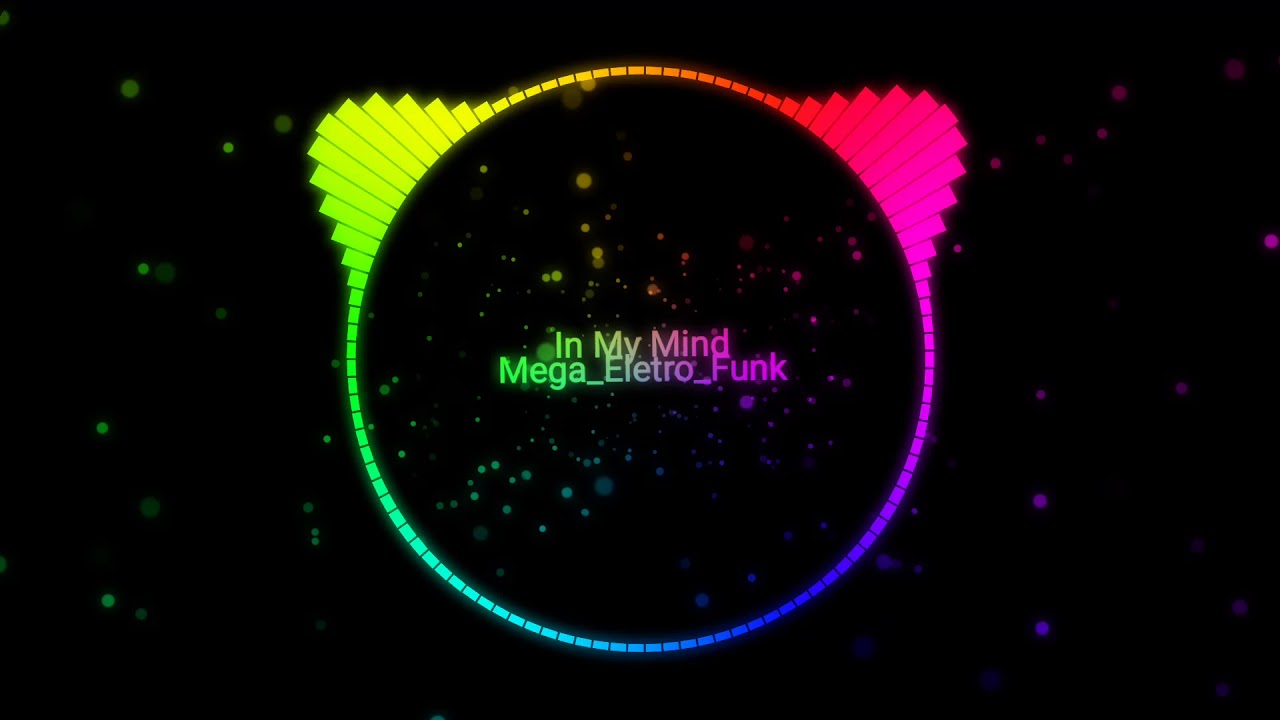 (In My Mind)  Mega Eletro Funk _ Dj Jefferson PG