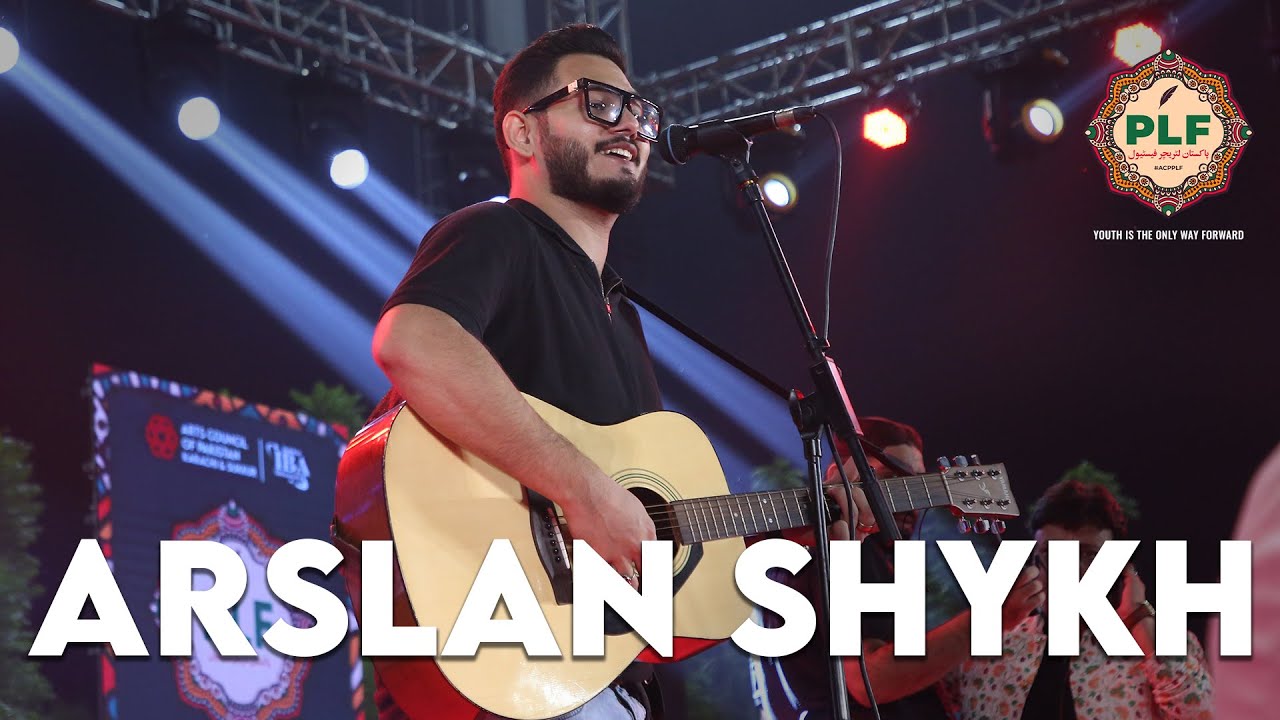 Arslan Shykh | Concert | Pakistan Literature Festival Sukkur | Arts Council of Pakistan Karachi