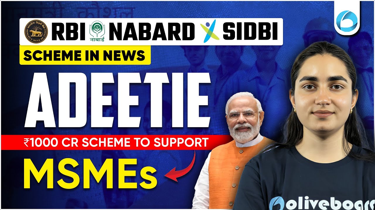 ADEETIE Scheme | ₹1000 Cr Boost for MSMEs | Government Schemes | RBI | NABARD