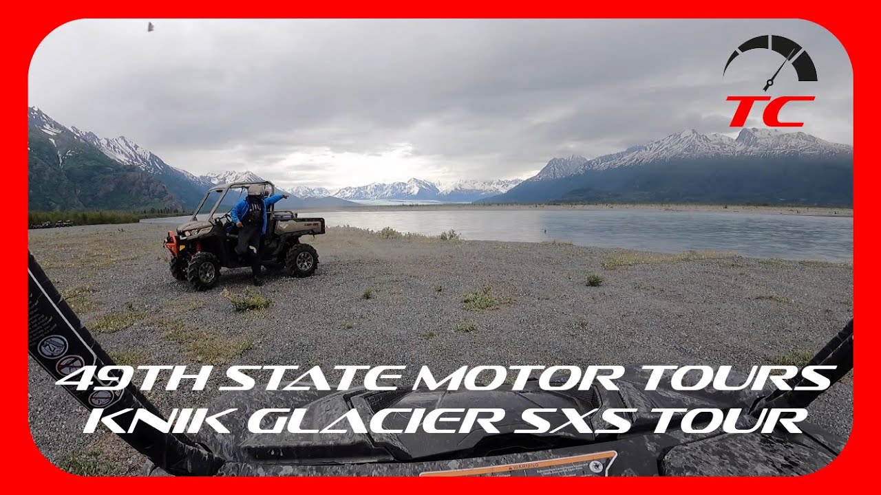 Knik Glacier Side By Side Tour with 49th State Motor Tours