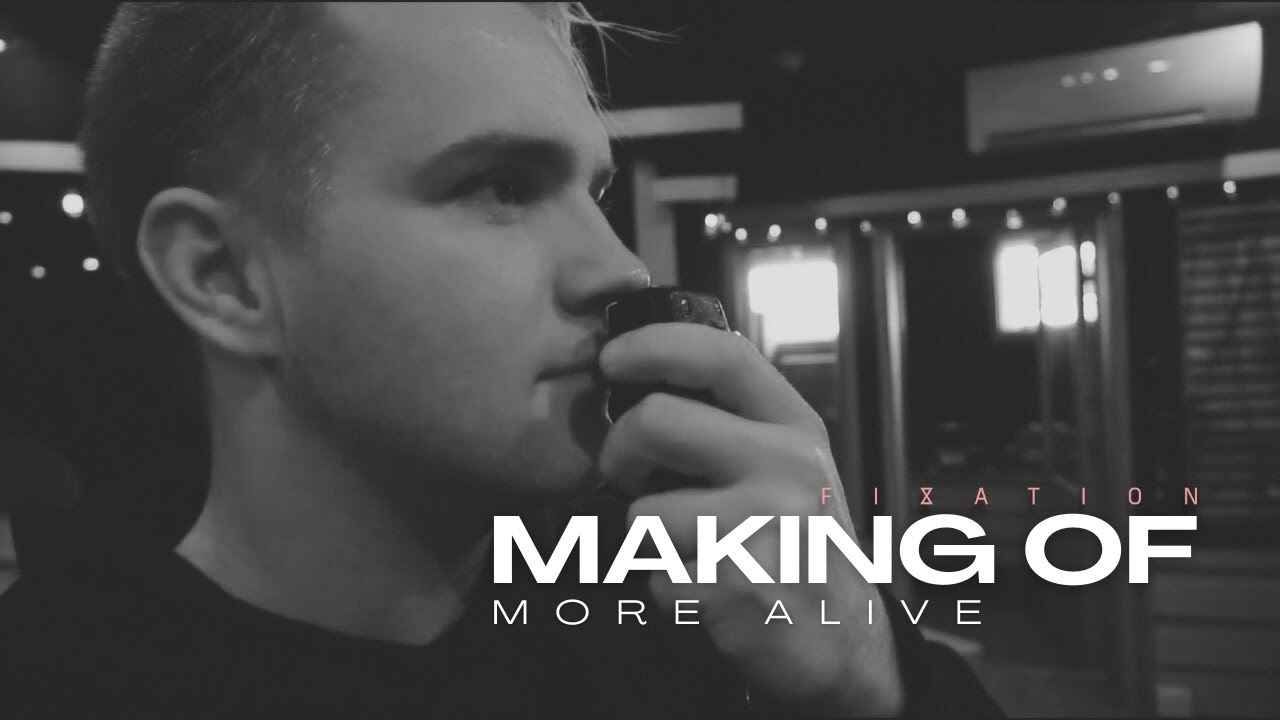 Making Of More Alive