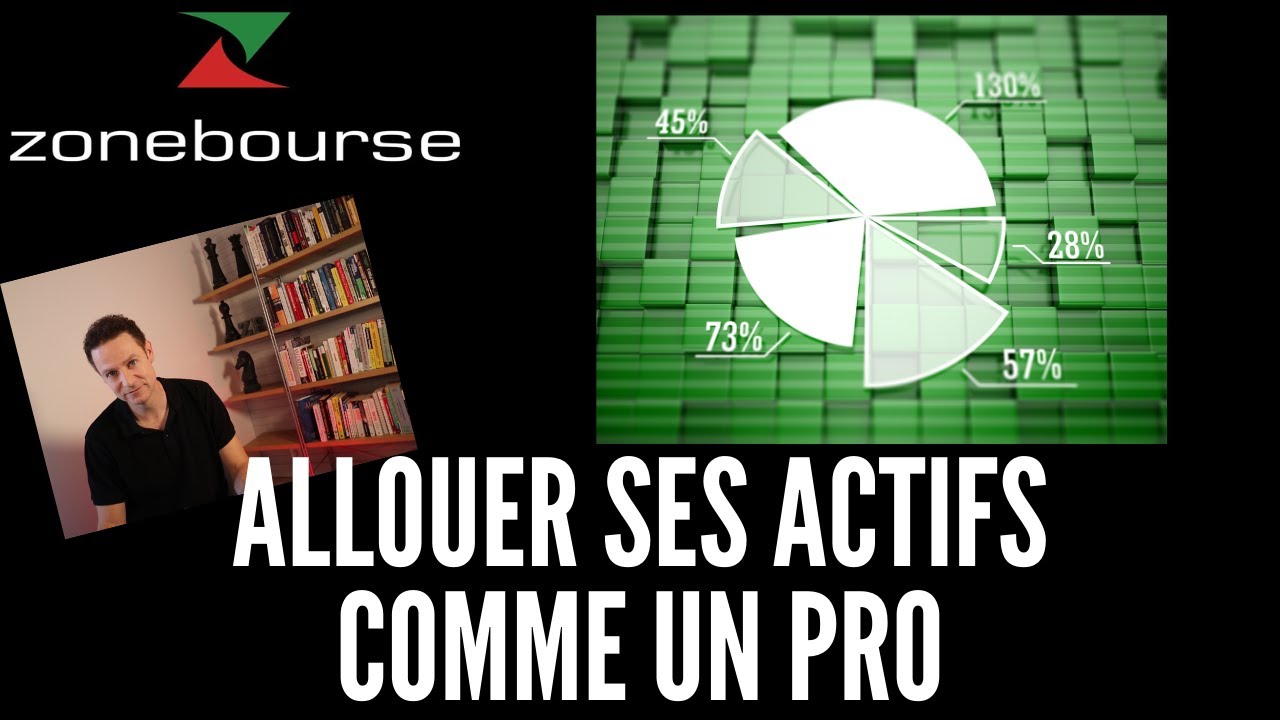 Allouer ses actifs comme un pro