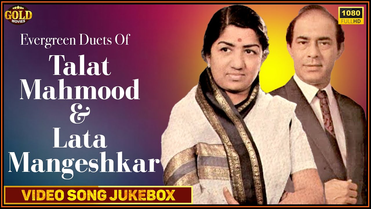 Evergreen Duets Of Talat Mahmood & Lata Mangeshkar Video Songs Jukebox - (HD) Hindi Old Bollywood